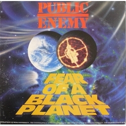  Public Enemy ‎– Fear Of A Black Planet 